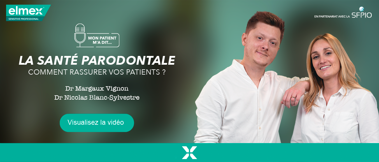 Vidéo : Mon patient m'a dit... avec Elmex